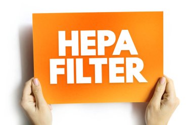 HEPA Filtresi - Yüksek verimli partikül emici filtre ve yüksek verimli partikül tutuklama filtresi, kart üzerindeki metin konsepti