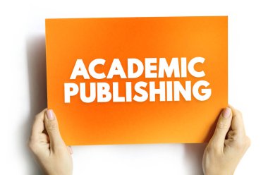 Akademik Yayıncılık, akademik araştırma ve burs, metin konseptini kartta dağıtan yayıncılığın alt alanıdır.
