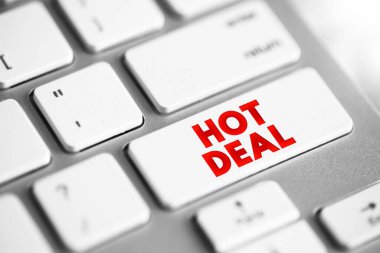 Hot Deal - klavyedeki önemli indirimi veya elverişli terimleri, metin kavramı tuşu nedeniyle özellikle çekici olan özel bir teklif veya promosyon