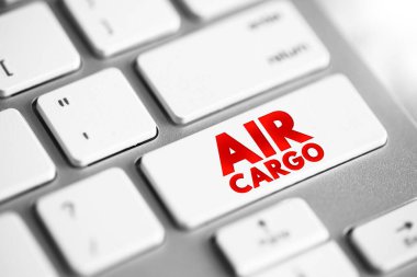 Air Cargo - mal, mal veya kargo taşımacılığı, klavyede metin konsepti düğmesi