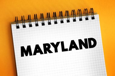 Maryland - Amerika Birleşik Devletleri 'nin orta-Atlantik bölgesinde yer alan bir eyalet, not defterindeki metin kavramı