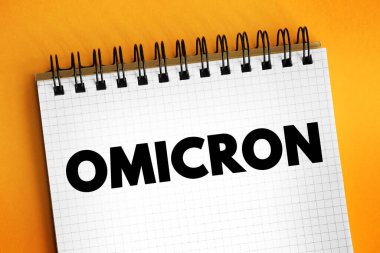 Omicron, SARS-CoV-2 virüsünün bir varyasyonuna verilen isimdir, bu da COVID-19, not defterinde metin kavramına neden olur.