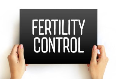 Doğurganlık Kontrolü, hamileliği önlemek için kullanılan bir yöntemdir.