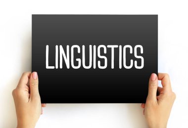 Dilbilim, insan dili ve kart üzerindeki metin kavramının bilimsel çalışmasıdır.