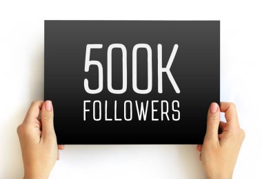 500K Followers achievement poster held in hands, showcasing half-million milestone in social media growth. Bold announcement banner for influencer marketing, online campaigns, and community celebration