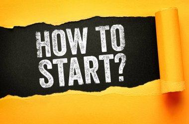 Nasıl başlayacağımı mı? Yırtık kağıt arka planda iş, başlangıç, planlama, karar verme, kişisel büyüme, koçluk, eğitim ve kişisel gelişim temaları için alanı olan motivasyon mesajı