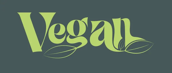 Wegańska Typografia Wektor Litery Ilustracja Zielonym Tle Dekoracyjnych Liści — Wektor stockowy