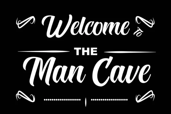 Welcome Man Cave — Stock Vector