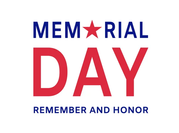 Memorial Day - Remember and Honor Poster. Usa memorial day celebration. American national holiday. Invitation template with blue and red text on white background. Vector illustration