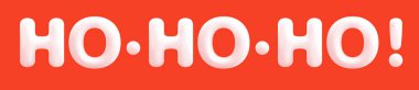 Ho Ho Ho ! Alıntı. Kırmızı arkaplanda modern beyaz parıltılı 3D harfli metin cümlesi. Baskı ve reklam için Trandy Logo. Noel Baba, Noel, Noel, yeni yıl tasarımı. Çizgi film 3d vektör çizimi