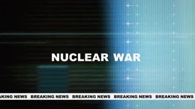 Son Dakika Nükleer Savaş Ekran Arkaplanında Gösterildi