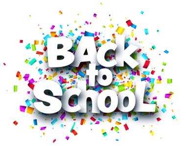 Kurdele konfeti arka planındaki okul tabelasına geri dön. Vektör illüstrasyonu.