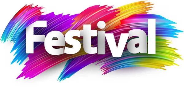 Sinal Palavra Papel Festival Com Pinceladas Pincel Espectro Colorido Sobre —  Vetores de Stock
