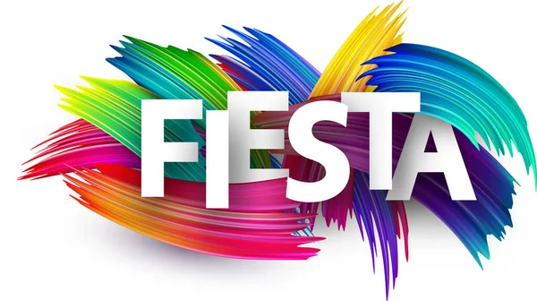 Fiesta Segno Parola Carta Con Pennellate Vernice Spettro Colorato Sopra — Vettoriale Stock