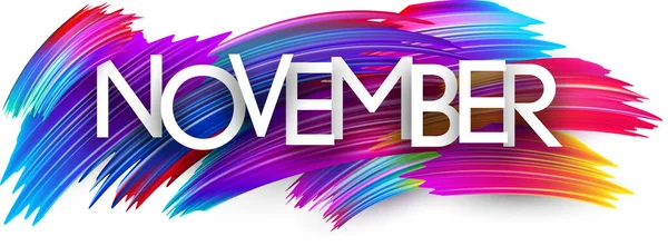 11月の紙の単語の印は白の上の多彩なスペクトル ペンキのブラシ ストロークを塗りました ベクトルイラスト — ストックベクタ