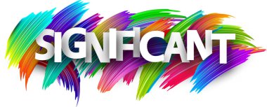 Renkli spektrum boya fırçası darbeleriyle beyaz üzerine anlamlı kağıt kelime işareti. Vektör illüstrasyonu.