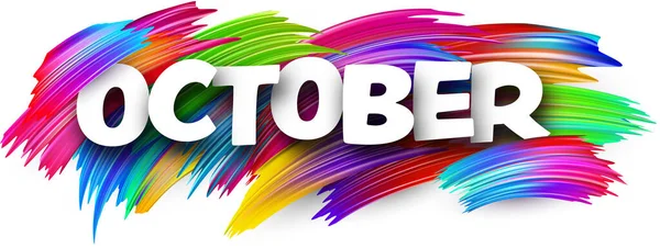 Oktober Pappschild Mit Buntem Spektrum Pinselstrich Über Weiß Vektorillustration — Stockvektor