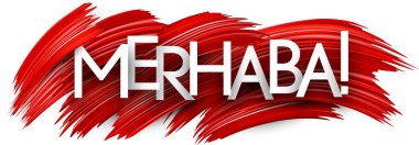 Beyaz üzerine kırmızı fırça darbeleri olan Türkçe kağıt tabelasına merhaba. Vektör illüstrasyonu.