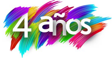 Renkli spektrumlu boya fırçası darbeleriyle ispanyolca kağıt kelime işaretinde 4 yıl. Vektör illüstrasyonu.