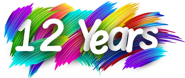 Years Paper Word Sign Colorful Spectrum Paint Brush Strokes White — Stock Vector