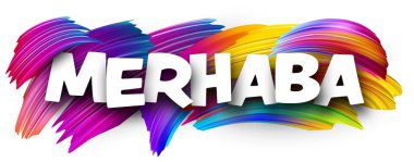 Renkli spektrumlu boya fırçası darbeleriyle Türkçe kağıt tabelasına merhaba. Vektör illüstrasyonu.