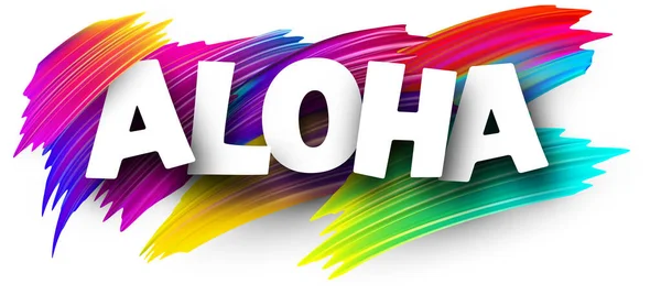 こんにちはハワイのペーパーの単語の印は白の上の多彩なスペクトル ペンキのブラシ ストロークと ベクトルイラスト — ストックベクタ