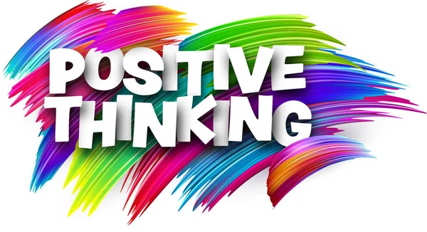Positive Thinking Paper Word Sign Colorful Spectrum Paint Brush Strokes — Stock Vector