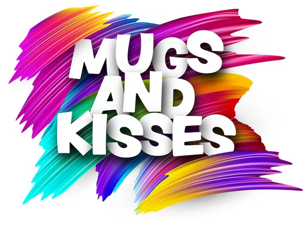 Mugs Bisous Papier Mot Signe Avec Spectre Coloré Coups Pinceau — Image vectorielle