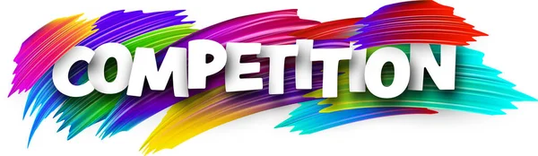 Signe Mot Papier Compétition Avec Des Coups Pinceau Spectre Coloré — Image vectorielle