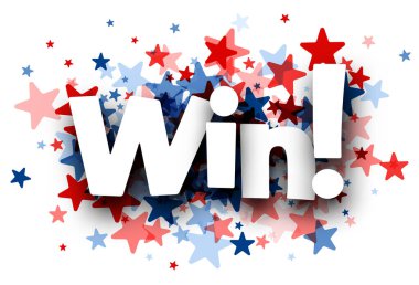 Bold Win text surrounded by red, white, and blue stars, symbolizing celebration and victory in the context of US elections or patriotism. clipart