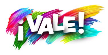 İspanyolca kelime tamam veya tamam anlamına gelir dinamik çok renkli vektör fırça darbeleri üzerinde kalın beyaz harflerle