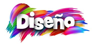 İspanyolca kelime, canlı çoklu renk vektör fırça darbeleri üzerine kalın beyaz harflerle tasarım anlamına gelir