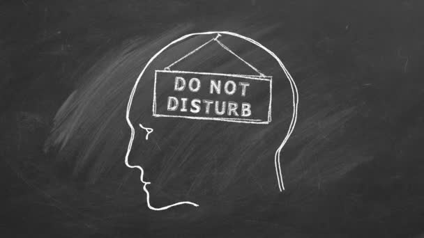 Disturb Inte Text Inuti Mänskligt Huvud Illustration Svarta Tavlan Problemkoncentration — Stockvideo