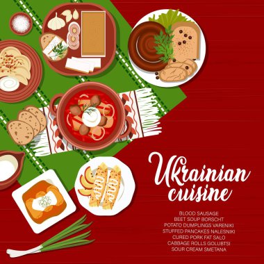 Ukrainian cuisine menu cover, traditional vegetable and meat food vector dishes. Soup borscht with sour cream, salo and blood sausages, potato dumplings, cabbage rolls and pancakes on wood background