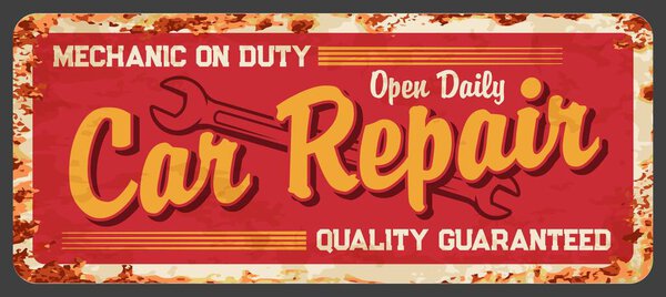 Vintage car repair service rusty plate. Automobile maintenance shop, car repair center or mechanic garage station vector rusty plate or banner. Vehicle spare parts shop grunge tin sign with wrench