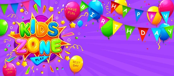 Happy Birthday Kinder Zone Banner Mit Luftballons Und Fahnen Vektor — Stockvektor