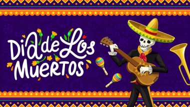 Dia de los muertos banner ve Meksikalı Mariachi müzisyen iskelet karakteri. Ölü sanatçıların tebrik kartı geleneksel Latin kostümü, sombrero şapkası ve gitar çalan boyun bandanası giyer