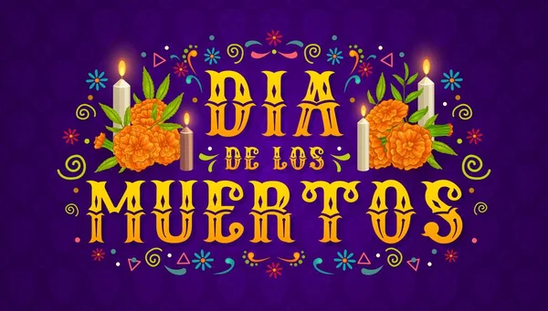 Dia Los Muertos Meksykański Sztandar Świąteczny Dzień Umarłych Kwiatów Świec — Wektor stockowy