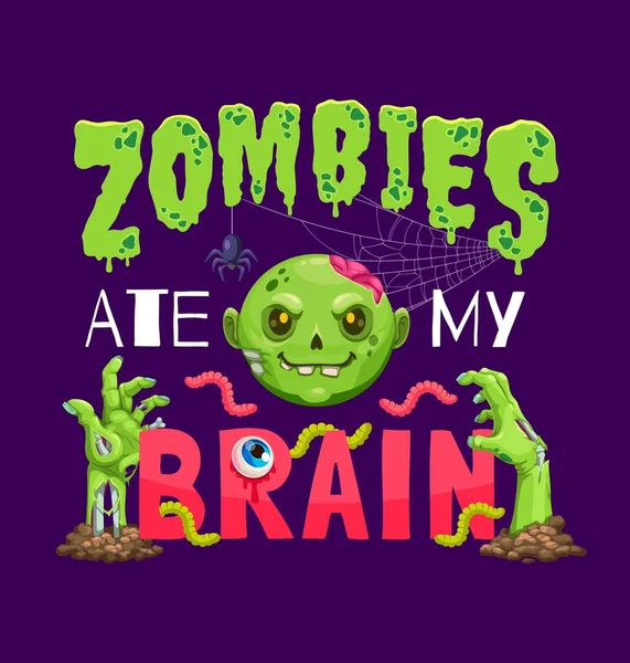 Halloween Quote Zombie Ate Brain Holiday Horror Night Vector Banner — Stock Vector