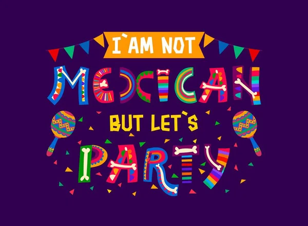 Cita Mexicana Soy Mexicano Pero Vamos Festejar Por Póster Banner — Vector de stock