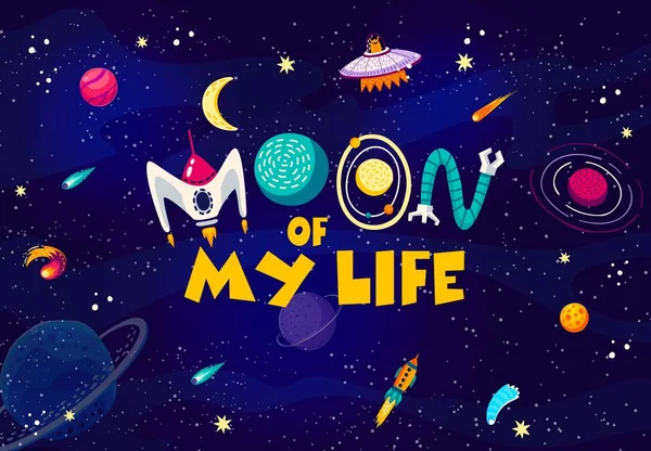 Space Quote Moon Life Words Starry Galaxy Alien Ufo Rocket — Stock Vector