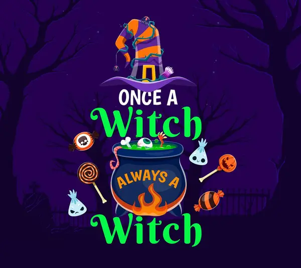 Once Witch Always Witch Halloween Quote Cartoon Vector Striped Pointed — Stock Vector