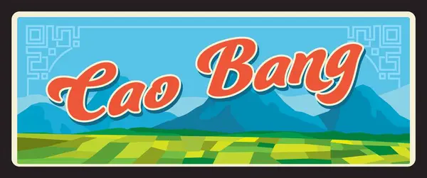 Cao Bang Vietnamese Provincie Grondgebied Vietnam Vector Reisbord Vintage Tinnen — Stockvector
