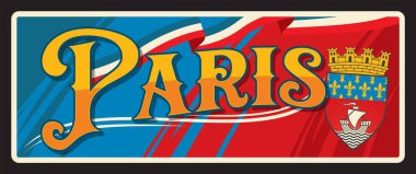 Paris Fransa 'nın başkenti, Fransa' nın toprağı ve kasabası. Vektör seyahat plakası, klasik teneke tabela, retro hoş geldin kartı ya da tabela. Bayraklı eski plaket, armalı kalkan
