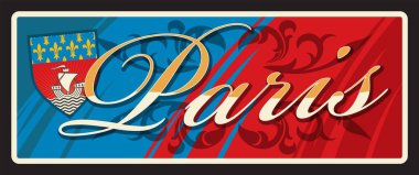 Paris seyahat etiketi ve plakası, Fransa şehir valiz etiketi, vektör kutusu işareti. Fransız bayrağı ve Paris şehir amblemi. Arma arması, dalgalar üzerinde gemi, zambak çiçeği çiçeği sembolü.