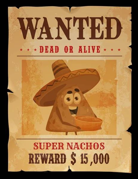 西洋のヴィンテージはナノス バンディットでポスターを欲しがった ワイルドウェスト強盗やギャングは メキシコ料理のスナックと死んだか生きている保安官ベクターのポスターを望んでいました ナチュオチップソンブレロ帽子を着て面白い文字 — ストックベクタ