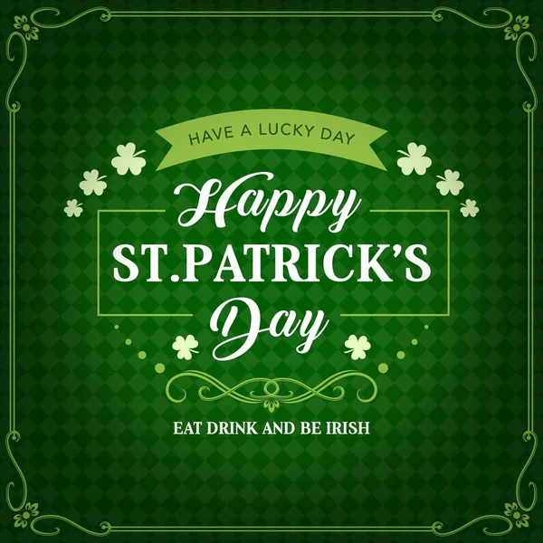 Saint Patricks Day Holiday Greetings Banner Shamrock Green Background Irish — Stock Vector