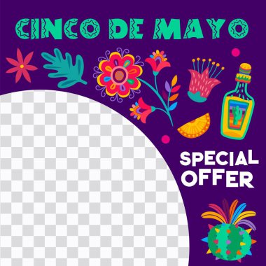 Cinco de Mayo Meksika bayramı spesiyali tropik çiçekler, kaktüs ve tekila içeren pankart şablonu sunuyor. Meksika Fiesta indirimli sosyal medya posta düzeni şeffaf arka planda yuvarlak çerçeve