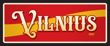 Vilnius 'un başkenti Litvanya, Vilna. Vector seyahat plakası ya da çıkartma, antika teneke tabela, eski tatil kartpostalı ya da seyahat tabelası, bagaj etiketi. Vakıf yılı ve bayrağı olan hatıra plaketi