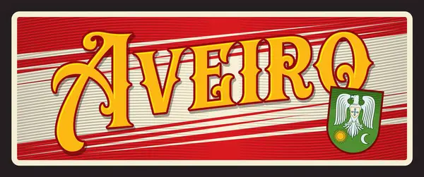 Portugiesische Gemeinde Aveiro Vector Reiseschild Oder Aufkleber Vintage Blechschild Retro — Stockvektor